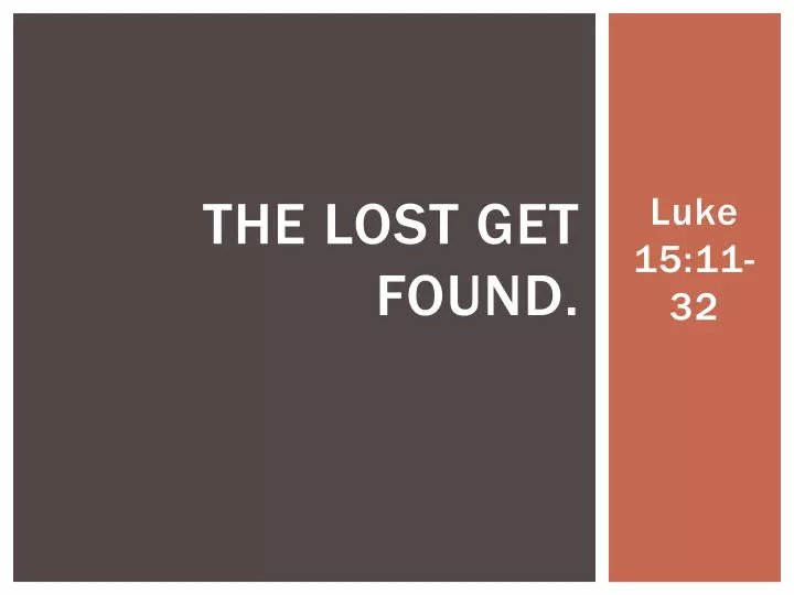the lost get found