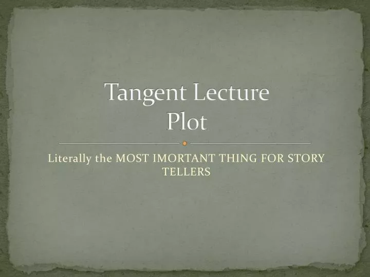 tangent lecture plot