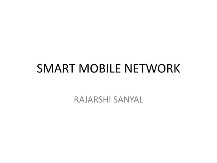 smart mobile network