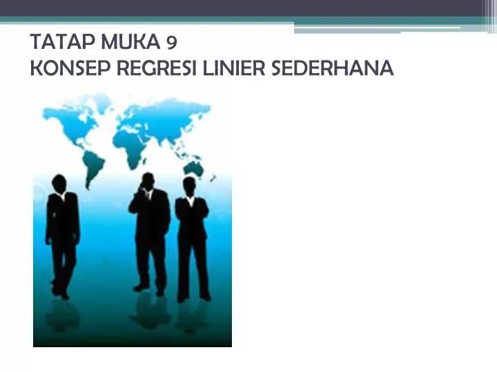 tatap muka 9 konsep regresi linier sederhana