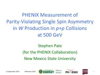 Stephen Pate (for the PHENIX Collaboration) New Mexico State University