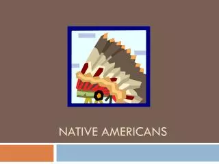 Native Americans