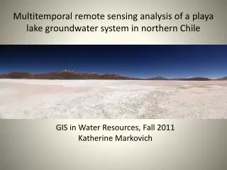 Multitemporal remote sensing analysis of a playa lake groundwater system in northern Chile