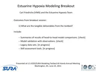 Estuarine Hypoxia Modeling Breakout
