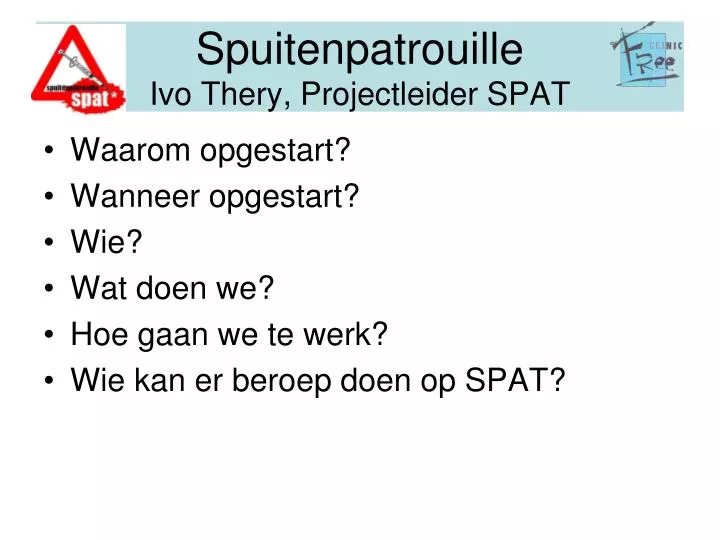 spuitenpatrouille ivo thery projectleider spat