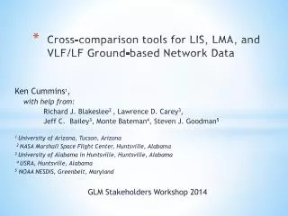 Cross-comparison tools for LIS, LMA, and VLF/LF G round-based N etwork D ata