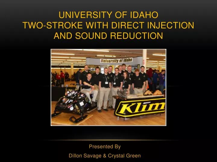 university of idaho two stroke with direct injection and sound reduction