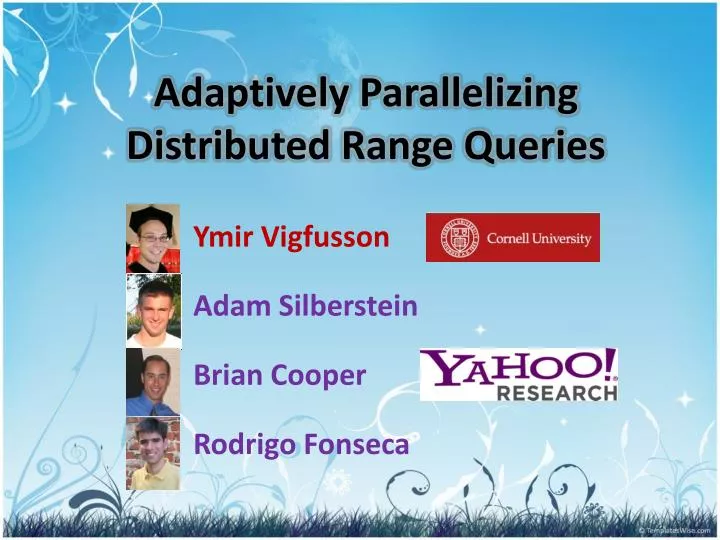 adaptively parallelizing distributed range queries