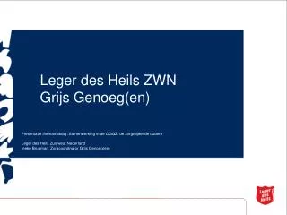 leger des heils zwn grijs genoeg en