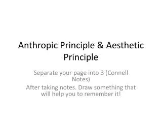 Anthropic Principle &amp; Aesthetic Principle