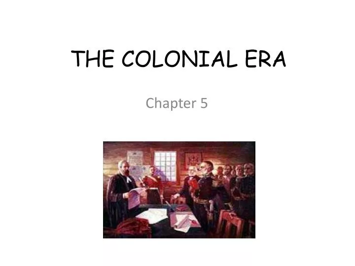 the colonial era