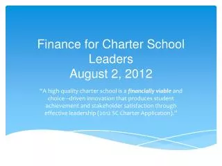 Finance for Charter School Leaders August 2, 2012