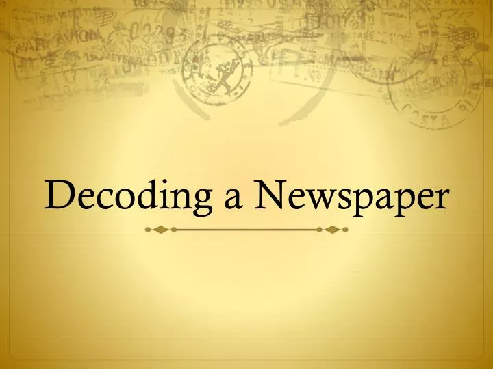 decoding a newspaper