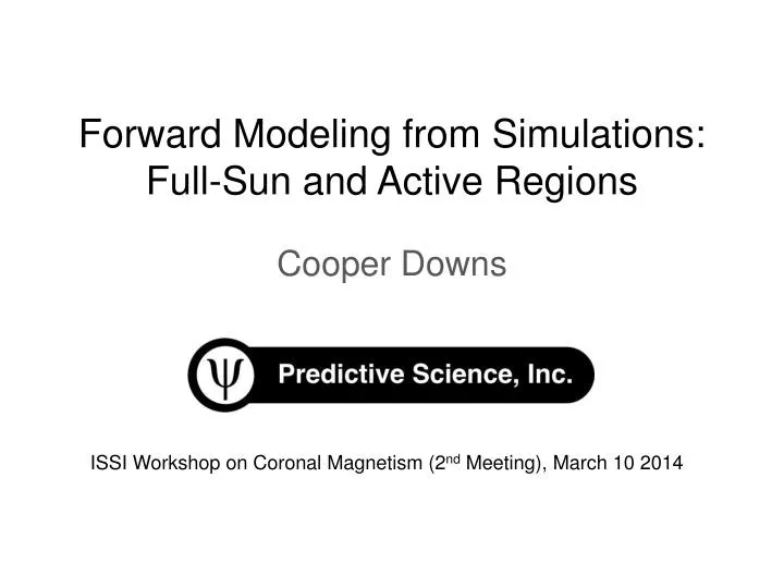 forward modeling from simulations full sun and active regions