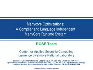 Manycore Optimizations: A Compiler and L anguage Independent ManyCore Runtime System