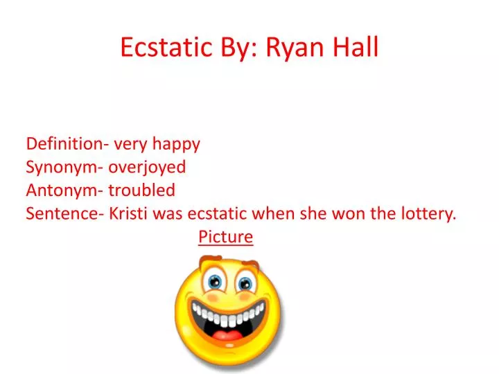 ecstatic by ryan hall