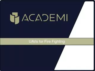UAVs for Fire Fighting