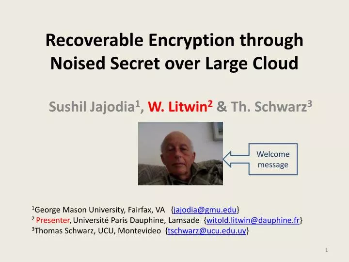 recoverable encryption through noised secret over large cloud