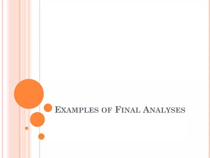 examples of final analyses