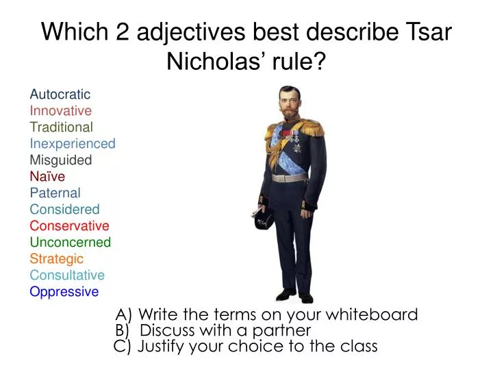 which 2 adjectives best describe tsar nicholas rule