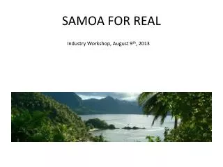 SAMOA FOR REAL