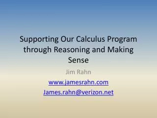Supporting Our Calculus Program through Reasoning and Making Sense