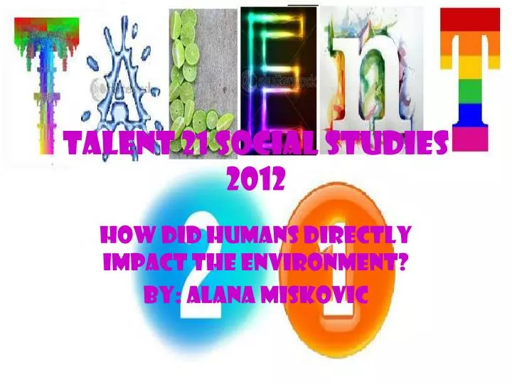 talent 21 social studies 2012