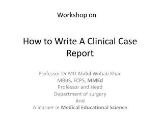 How to Write A Clinical Case Report