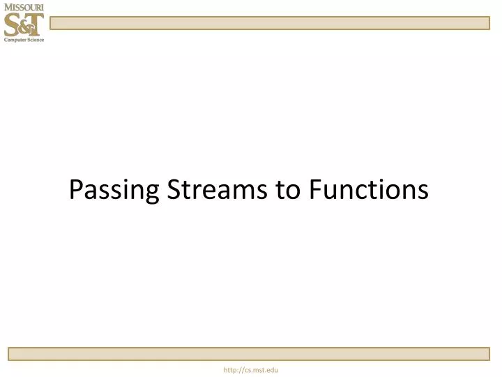 passing streams to functions