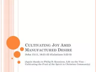 Cultivating Joy Amid Manufactured Desire