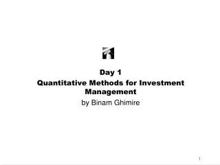 Day 1 Quantitative Methods for Investment Management by Binam Ghimire