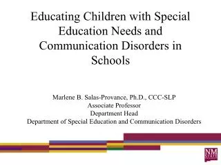 Educating Children with Special Education Needs and Communication Disorders in Schools