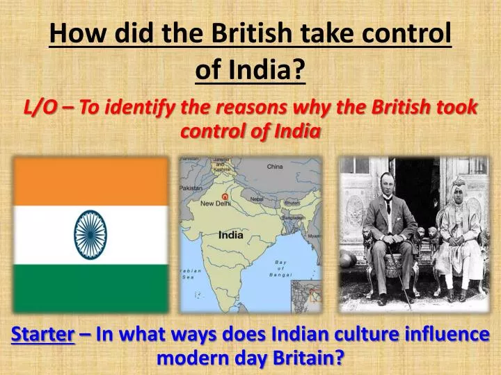 how did the british take control of india