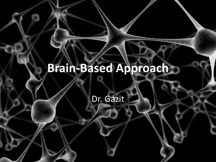 brain based approach