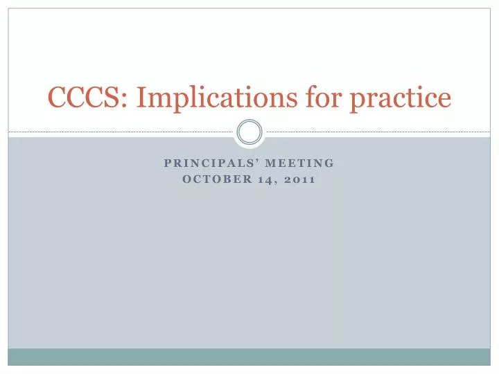cccs implications for practice
