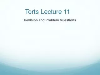 Torts Lecture 11
