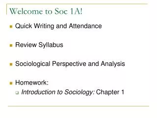 Welcome to Soc 1A!