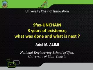 University Chair of Innovation Sfax-UNCHAIN 3 years of existence,