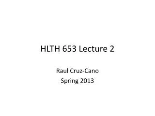 HLTH 653 Lecture 2