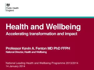 National Leading Health and Wellbeing Programme 2013/2014 14 January 2014