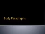 Body Paragraphs - slide 1