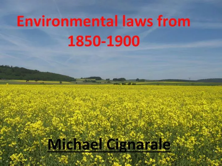 environmental laws from 1850 1900