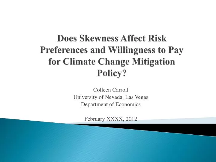 does skewness affect risk preferences and willingness to pay for climate change mitigation policy