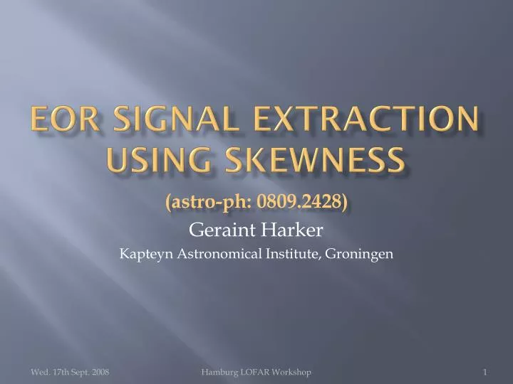 eor signal extraction using skewness