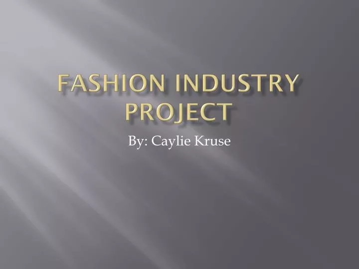 fashion industry project