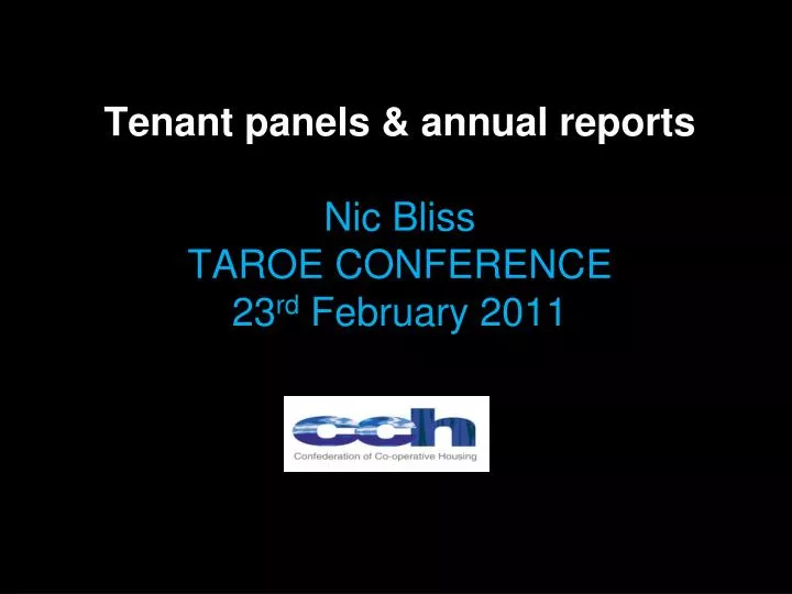 tenant panels annual reports nic bliss taroe conference 23 rd february 2011