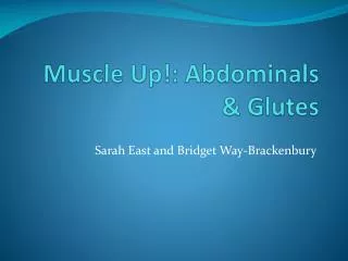 Muscle Up!: Abdominals &amp; Glutes