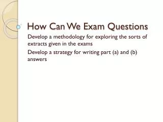 How Can We Exam Questions