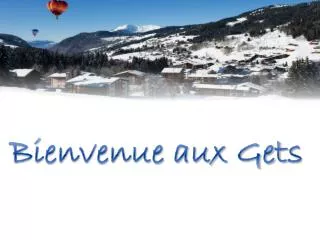 bienvenue aux gets