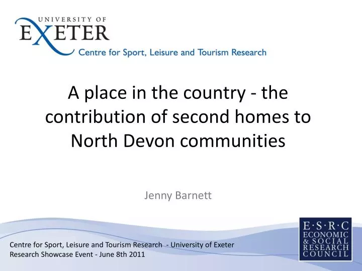 a place in the country the contribution of second homes to north devon communities jenny barnett